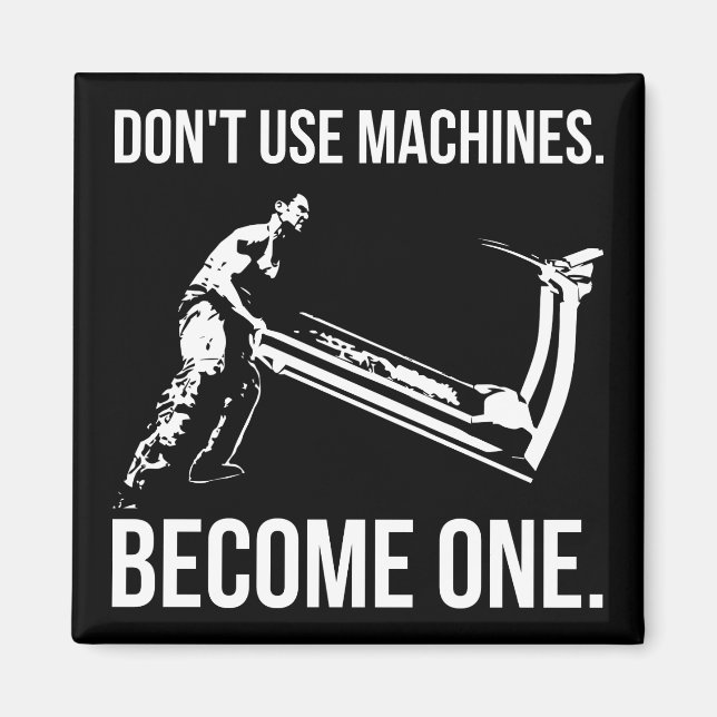 Become A Machine - Cartoon, Strongman, Treadmill Magnet (Front)