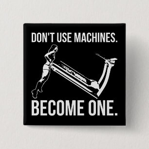 Become A Machine, Strong Girl Lifting Treadmill 15 Cm Square Badge