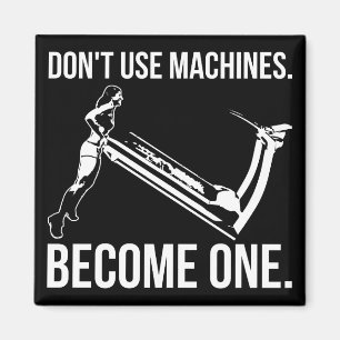Become A Machine, Strong Girl Lifting Treadmill Magnet