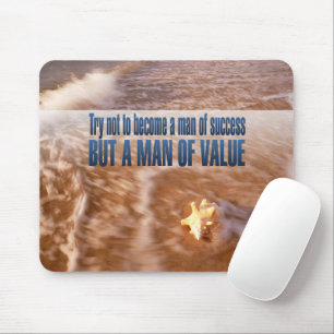 "Become a man of value" Inspirational Quote Mouse Pad