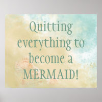 Become a Mermaid Fun Beach Quote