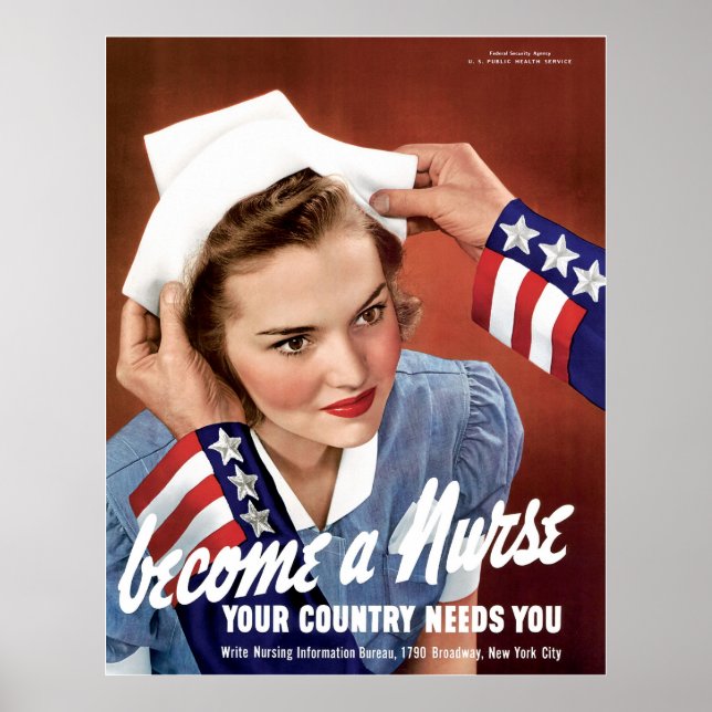 Become A Nurse Your Country Needs You Poster (Front)