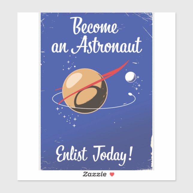 Become an Astronaut Enlist Today! (Sheet)