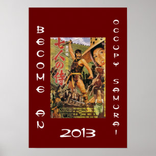 BECOME AND OCCUPY SAMURAI 2013 POSTER