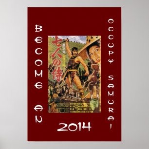 BECOME AND OCCUPY SAMURAI 2014 POSTER