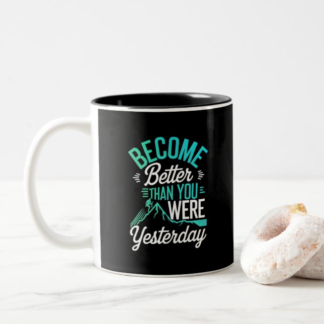 Become Better Than You Were Yesterday Two-Tone Coffee Mug (With Donut)