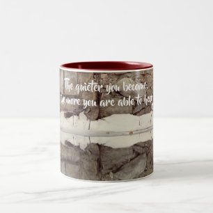 Become Quiet Rumi Inspirational Quote  Two-Tone Coffee Mug