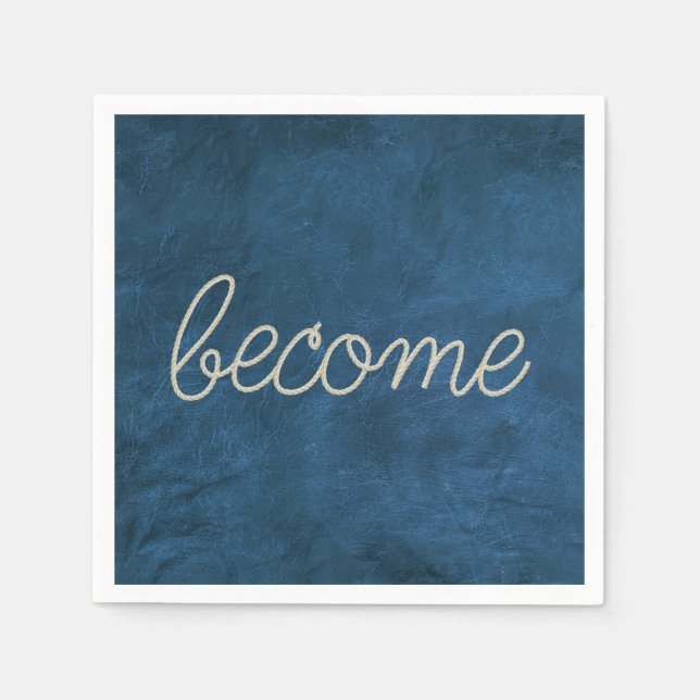 "BECOME" Rope Text On Blue Leather Napkin (Front)