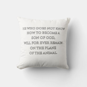 Become son of God – spiritual quote throw pillow