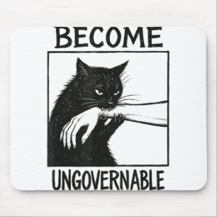 Become Ungovernable Black Cat Biting Hand Funny Ca Mouse Pad