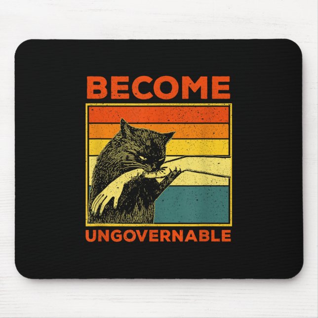 Become Ungovernable - Black Cat Biting Hand Funny  Mouse Pad (Front)