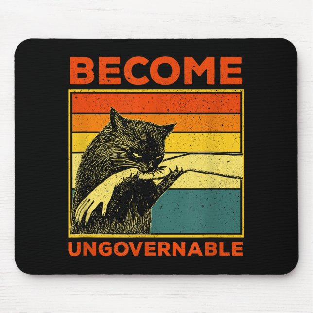 Become Ungovernable - Black Cat Biting Hand Funny  Mouse Pad (Front)