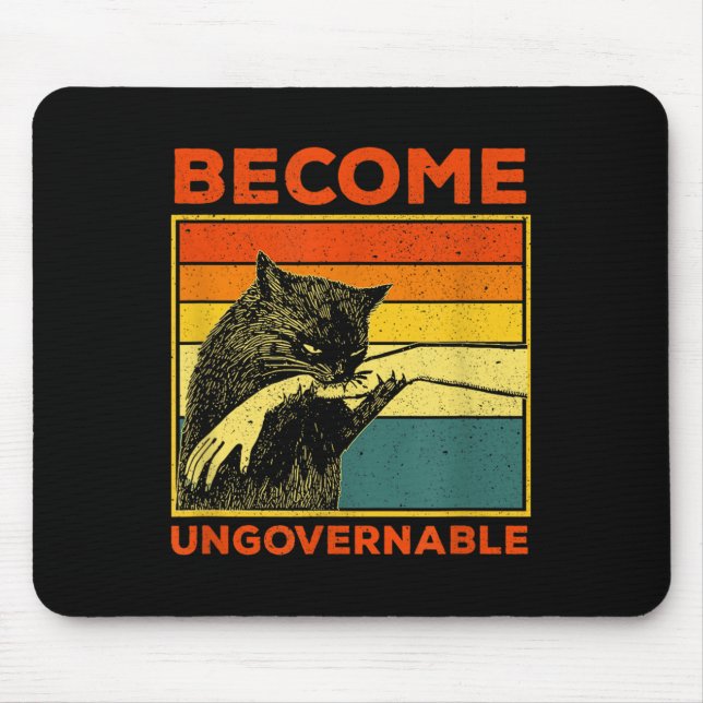 Become Ungovernable - Black Cat Biting Hand Funny  Mouse Pad (Front)