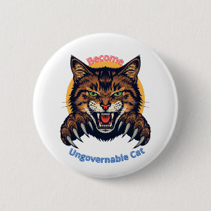 Become Ungovernable Cat 6 Cm Round Badge