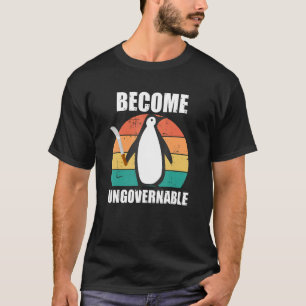 Become Ungovernable Meme   Cat Meme Retro Vintage T-Shirt