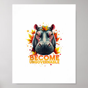 Become Ungovernable Retro Baby Hippo Moo Deng Autu Poster