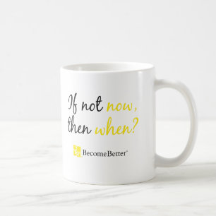 BecomeBetter Now Mug
