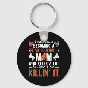 Becoming A Flag Football Mum Of A Flag Football Pl Key Ring