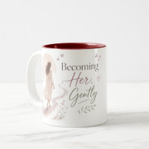 Becoming Her, Gently
