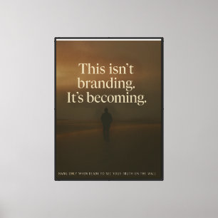 Becoming Statement — Collector’s Poster   OS Canvas Print