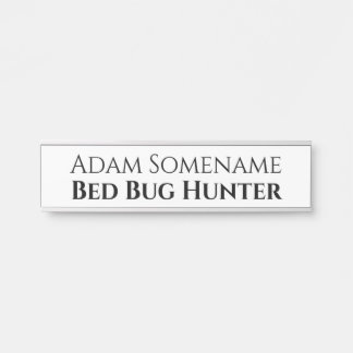 Bed bug hunter funny hostel workers humour name door sign