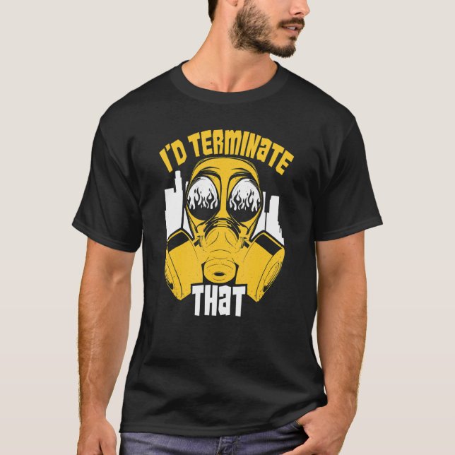 Bed Bug Pest Control Exterminator  Pest Controller T-Shirt (Front)