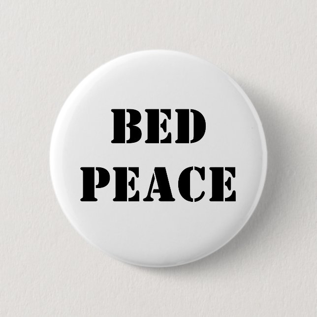 Bed Peace 6 Cm Round Badge (Front)