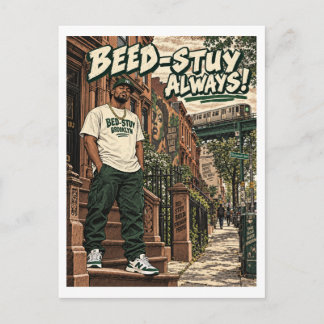 Bed-Stuy Always! Postcard