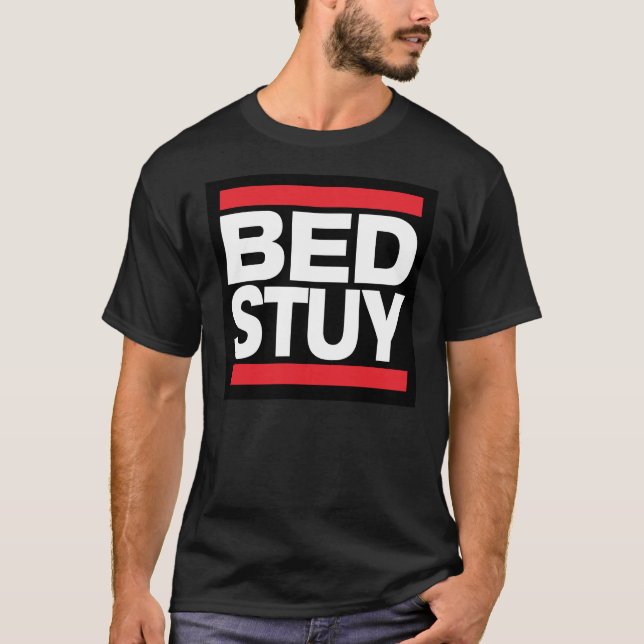BED-STUY T-Shirt (Front)
