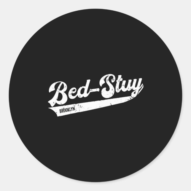 Bedford Stuyvesant Bed Stuy Brooklyn New York City Classic Round Sticker (Front)