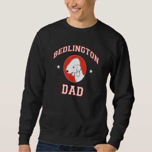 Bedlington Terrier Dad Sweatshirt
