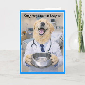 Bedpan Help Get Well Card BPA-1