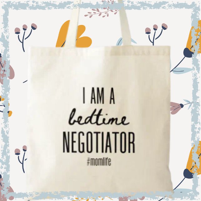 Bedtime Negotiator Funny Momlife Mother's Day Gift Tote Bag (This tote bag makes a fantastic gift, adding a dash of humour to any mum's daily routine!)