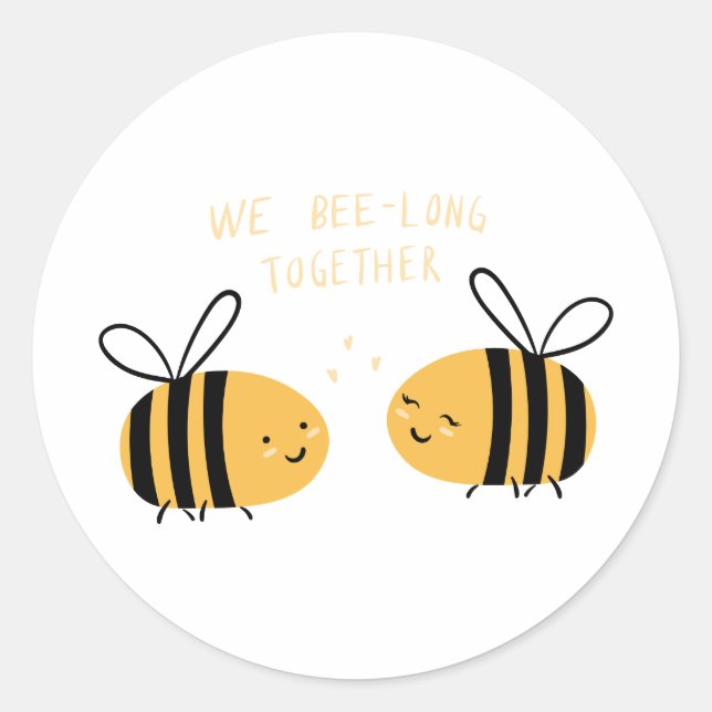 bee bees buzz honey love we bee long together classic round sticker (Front)