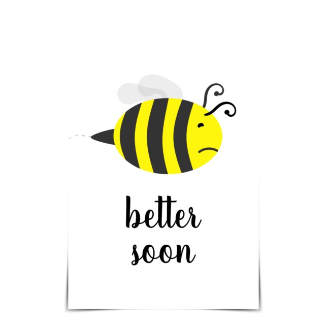 "BEE Better Soon" Sick Bee Get Well Card (Creator Uploaded)