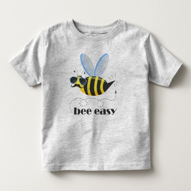 Bee character with moustache sunglasses Bee Easy Toddler T-Shirt (Front)