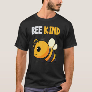 Bee Child Kindness Niceness Bee Beekeeper T-Shirt