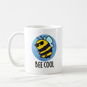 Bee Cool Funny Insect Bee Pun  Coffee Mug