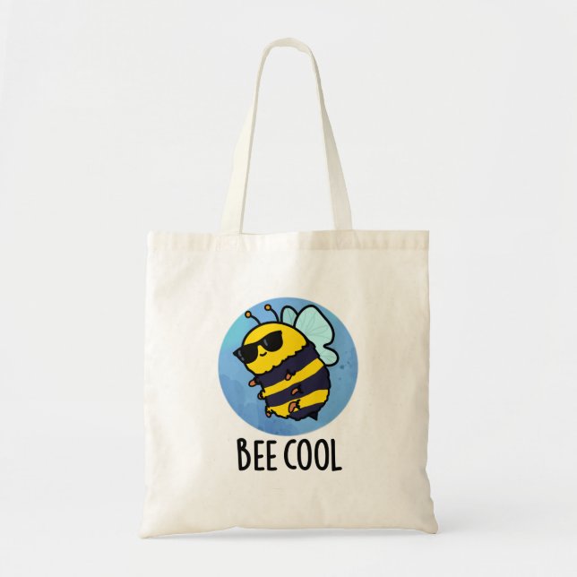 Bee Cool Funny Insect Bee Pun  Tote Bag (Front)