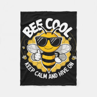 Bee cool keep calm and hive on funny bee lover fleece blanket