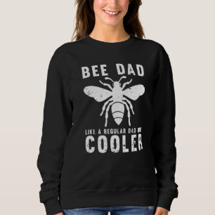 Bee Dad Men Honey Bumble Bee Beekeeping 2 Sweatshirt