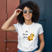 Bee Fabulous Darlin' - Honey Bee