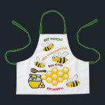 Bee Happy Bees and Honey Kids' Apron<br><div class="desc">A super busy bee design children will love,  encouraging them to BEE PATIENT,  THOUGHTFUL,  KIND & HAPPY,  and keep their clothes clean too!
Customise the text and create your own special apron.</div>