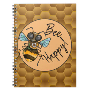 Bee Happy!  Cute Honey Bee Notebook