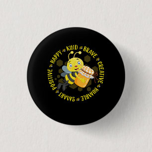 Bee Happy Kind Brave Humble Smart Positive Bumbleb 3 Cm Round Badge