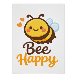 Bee Happy Poster