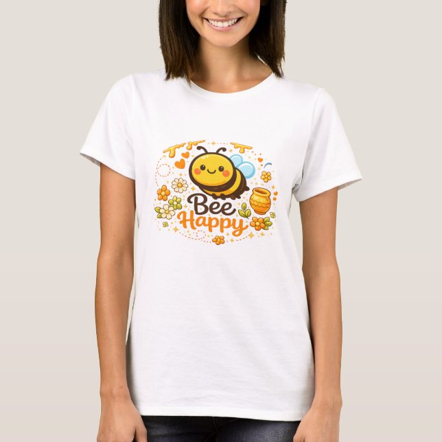 Bee Happy T-Shirt (Front)