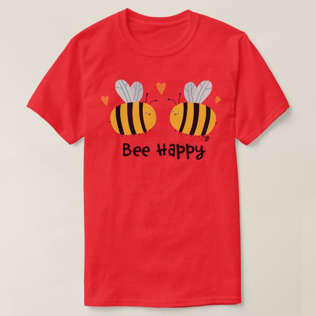 bee happy T-Shirt (Design Front)