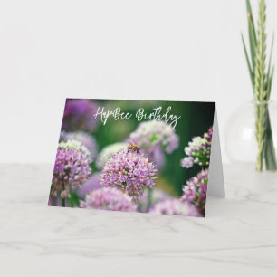 Bee Happy with Purple Allium Flower Birthday Card