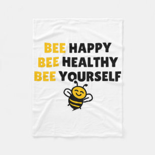 Bee Healthy, Bee Happy, Bee Yourself - Yoga Bee Fleece Blanket